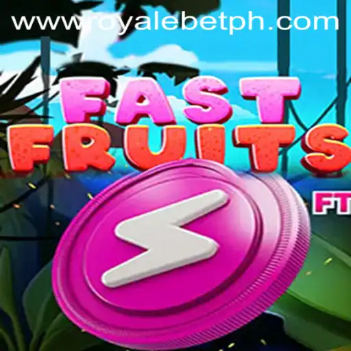 Discover the Thrills of FastFruits: A ROYALE BET Adventure