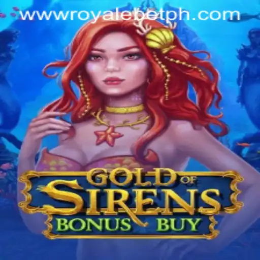 Exploring the Thrilling World of Gold of Sirens Bonus Buy: A Deep Dive