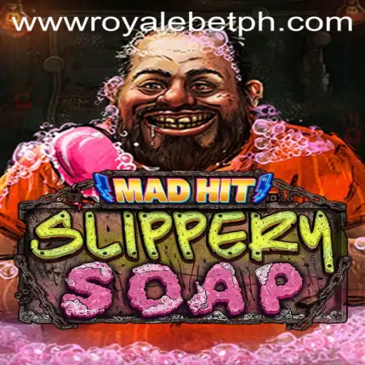 MadHitSlipperySoap: Dive into the Chaotic Fun of ROYALE BET