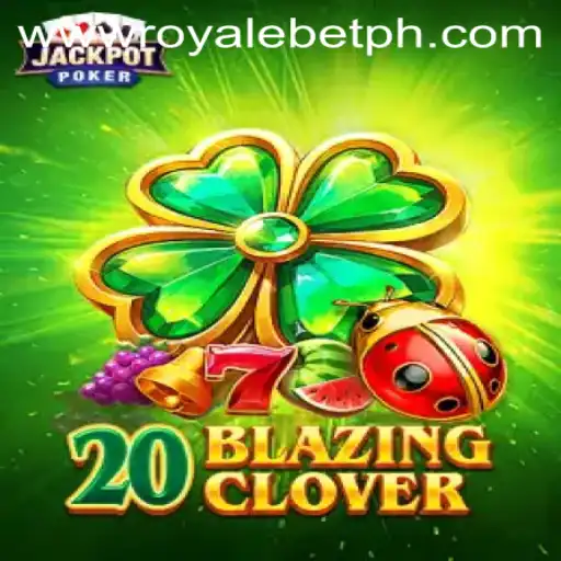 Exploring the Thrills of 20BlazingClover: A New Frontier in Gaming
