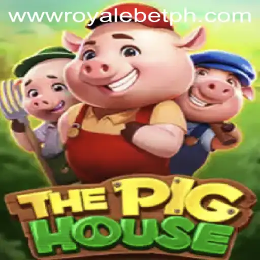 ThePigHouse: A New Era of ROYALE BET Gaming