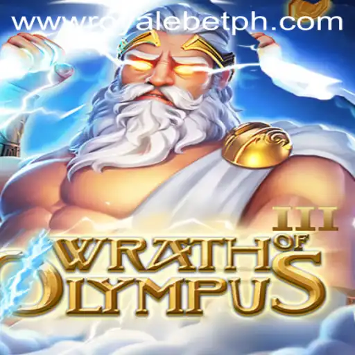 Wrath of Olympus III: A Dive into the Epic Game 'ROYALE BET'