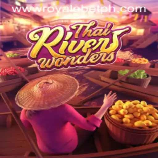 Exploring the Exciting World of ThaiRiverWonders and ROYALE BET